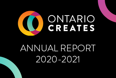 Ontario Creates Annual Report 2020-2021